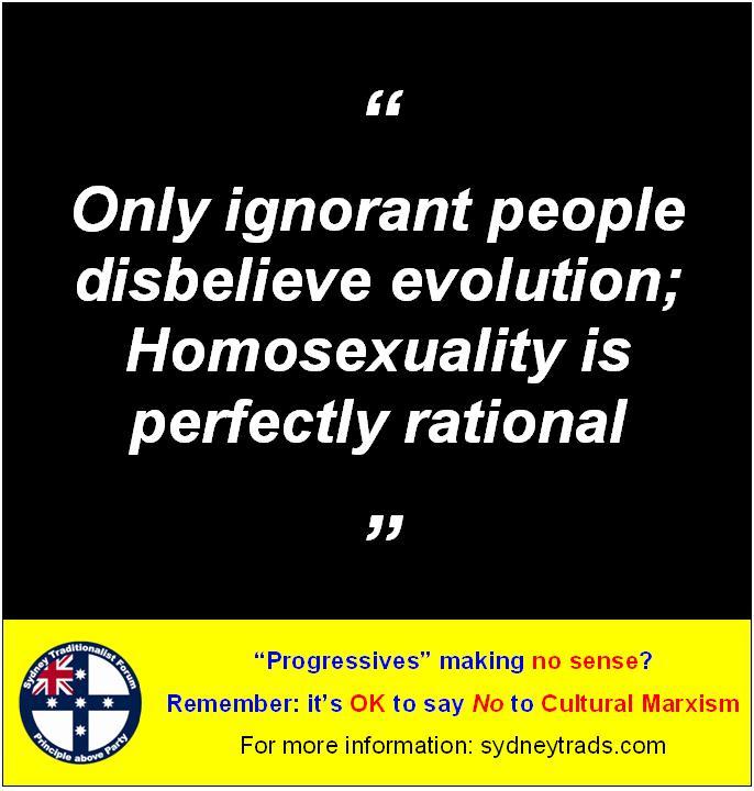 STF Poster - only ignorant people disbelieve evolution - homosexuality is perfectly rational