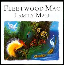 fleetwood mac - family man