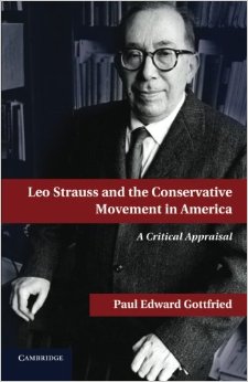 Paul Edward Gottfried - Leo Strauss and the Conservative Movement in America